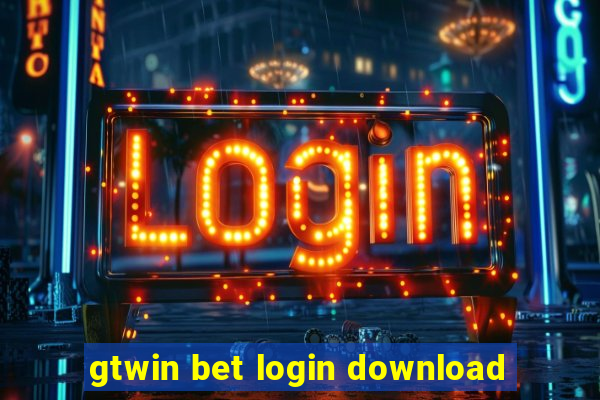 gtwin bet login download